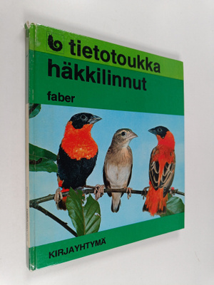 Peter Faber : Häkkilinnut