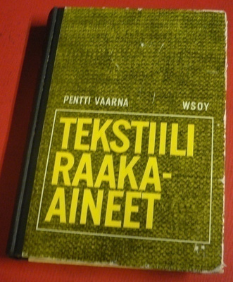 Pentti Vaarna : Tekstiiliraaka-aineet 1965 1.p.