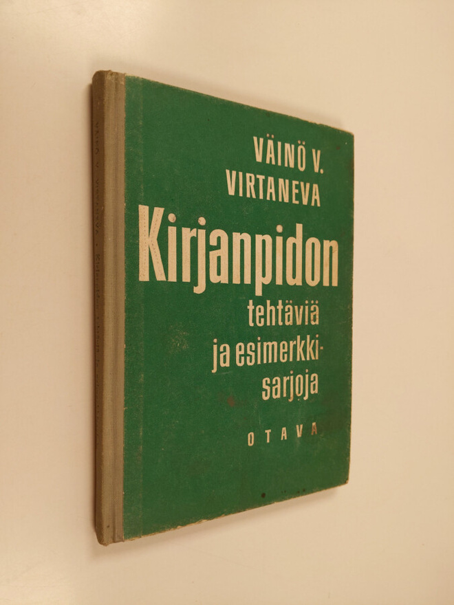 Väinö V. Virtanen : Kirjanpidon tehtäviä ja esimerkkisarjoja