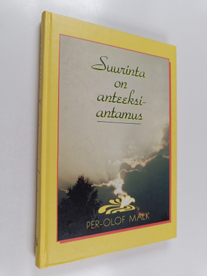 Per-Olof Malk : Suurinta on anteeksiantamus
