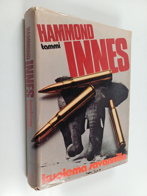 Hammond Innes : Kuolema savannilla