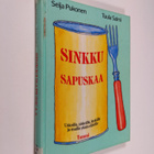 Seija Pukonen : Sinkkusapuskaa : uskoille, siskoille, les... - pikkukuva 1