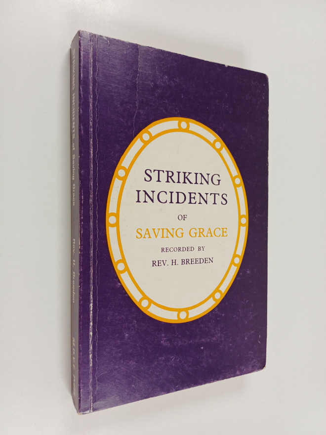Henry Breeden : Striking incidents of saving grace