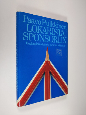 Paavo Pulkkinen : Lokarista sponsoriin : englantilaisia l...