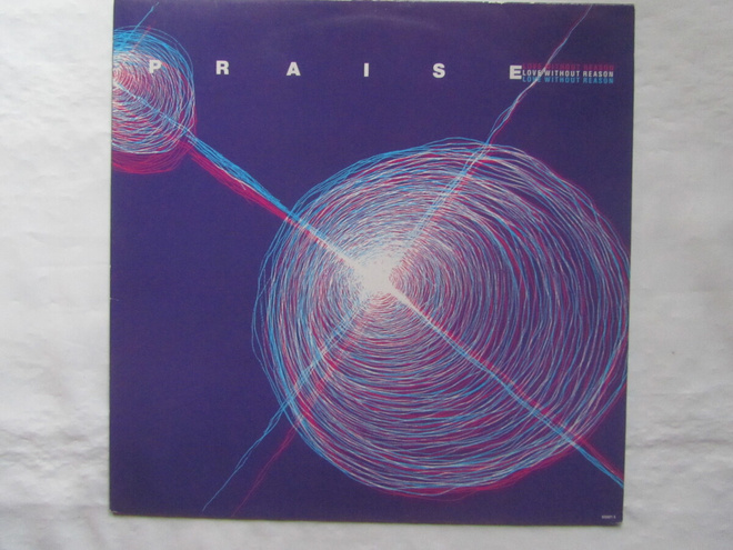 Praise: Love Without Reason   12" Maxisingle  1991