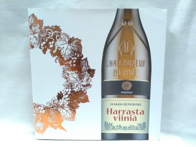 Harrasta viiniä - Jaakko Heinimäki (sid.)