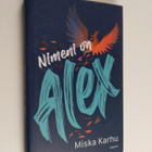 Miska Karhu : Nimeni on Alex - pikkukuva 1