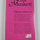 Netta Muskett : Tällaista elämä on - pikkukuva 2