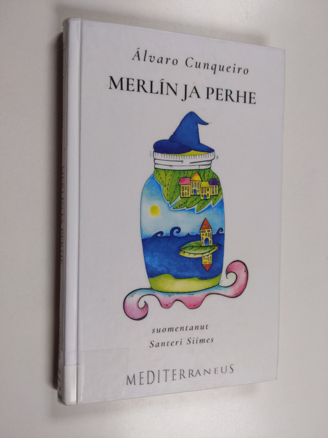 Alvaro Cunqueiro : Merlin ja perhe - (sekä muita kertomuk...