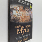 Lierre Keith : The vegetarian myth : food, justice, and s... - pikkukuva 1