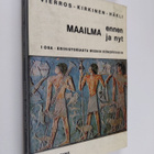 Maailma ennen ja nyt 1 : Yleisen historian oppikirja luki... - pikkukuva 1