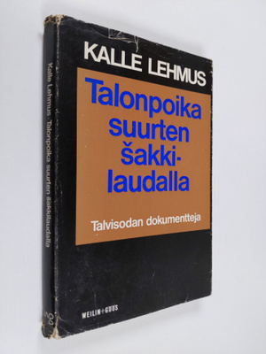 Kalle Lehmus : Talonpoika suurten sakkilaudalla : Talviso...