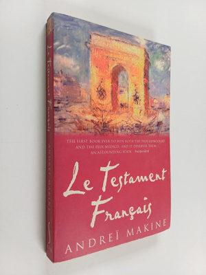 Andrei Makine : Le Testament Francais