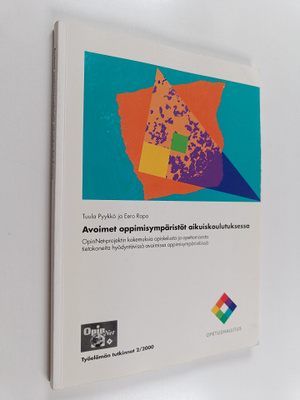 Tuula Pyykkö : Avoimet oppimisympäristöt aikuiskoulutukse...