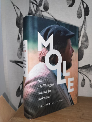 Molle - Rauni Mollbergin elämä ja elokuvat - Niko Jutila