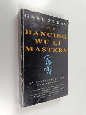 Gary Zukav : The Dancing Wu Li Masters - An Overview of t...
