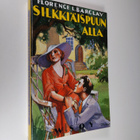 Florence L Barclay : Silkkiäispuun alla : seitsemän päivä... - pikkukuva 1