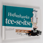 Roland Fiddy : Hullunhauska tee-se itse - pikkukuva 1