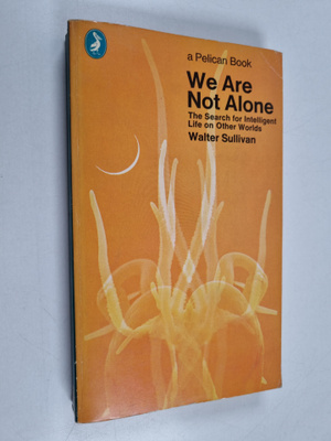 Walter Sullivan : We are not alone : the search of intell...