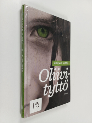 Marko Kitti : Oliivityttö