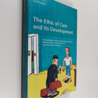 Soile Juujärvi : The ethic of care and its development - pikkukuva 1