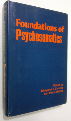 Margaret J. Christie : Foundations of psychosomatics