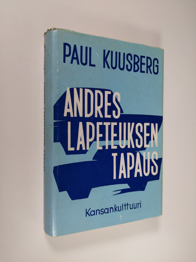 Paul Kuusberg : Andres Lapeteuksen tapaus