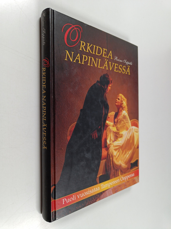 Raimo Seppälä : Orkidea napinlävessä : puoli vuosisataa T...