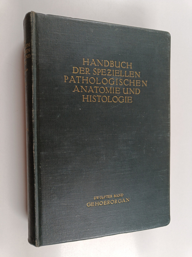 Otto Lubarsch ym. : Handbuch der speziellen pathologische...