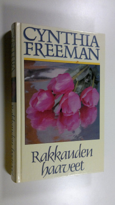 Cynthia Freeman : Rakkauden haaveet