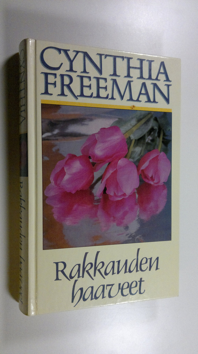 Cynthia Freeman : Rakkauden haaveet