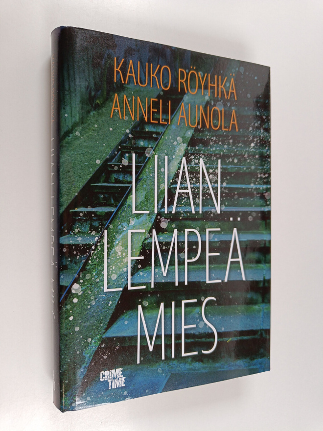 Kauko Röyhkä ym. : Liian lempeä mies