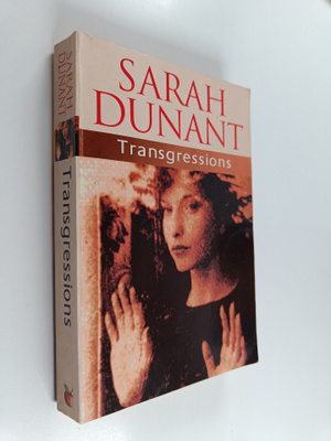 Sarah Dunant : Transgressions