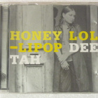 Deetah • Honey Lollipop CD-Single - pikkukuva 1