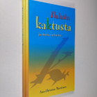 Ann-Christine Marttinen : Halasin kaktusta ja muita kerto... - pikkukuva 1