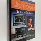 Scott Kelby : Adobe Photoshop Lightroom : tehokas hallinta - pikkukuva 1