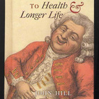 John Hill: The Old Man's Guide to Health & Longer Life - pikkukuva 1