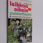 David Squire : Leikkaa oikein puutarhassa - pikkukuva 1