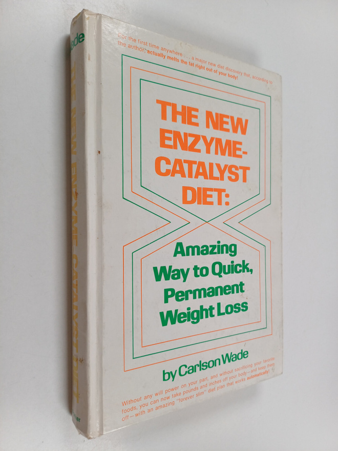 Carlson Wade : The New Enzyme-catalyst Diet - Amazing Way...