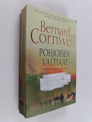 Bernard Cornwell : Pohjoisen valtiaat
