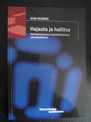 Niina Helminen: Hajauta ja hallitse, Verkostomaisen tuotekeh