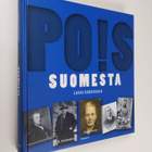 Lassi Saressalo : Pois Suomesta : Suomesta paenneita, kar... - pikkukuva 1
