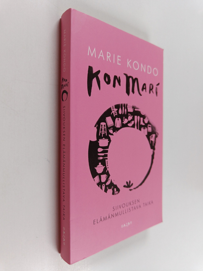Marie Kondo : KonMari : siivouksen elämänmullistava taika