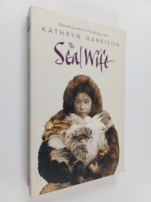 Kathryn Harrison : The seal wife : a novel