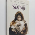 Kathryn Harrison : The seal wife : a novel - pikkukuva 1