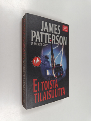 James Patterson : Ei toista tilaisuutta