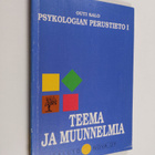 Outi Salo : Psykologian perustieto 1, Teema ja muunnelmia - pikkukuva 1