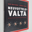 Sami Miettinen : Neuvotteluvalta : miten tulen huippuneuv... - pikkukuva 1