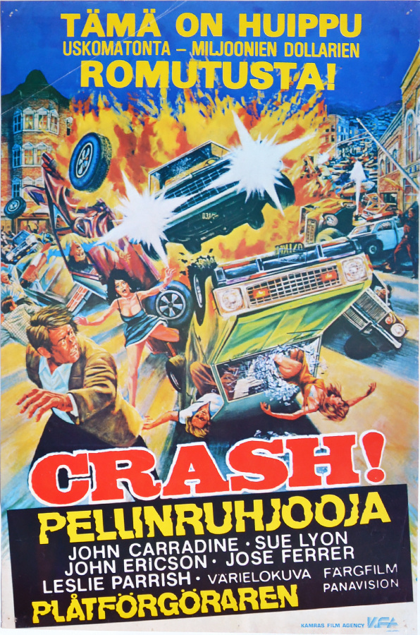 Elokuvajuliste: Crash! - pellinruhjooja
