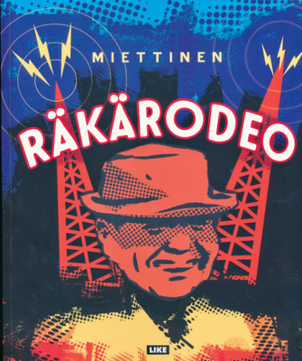KIMMO MIETTINEN Räkärodeo LIKE 2017